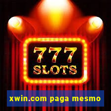 xwin.com paga mesmo